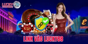 link vào LUCKY88